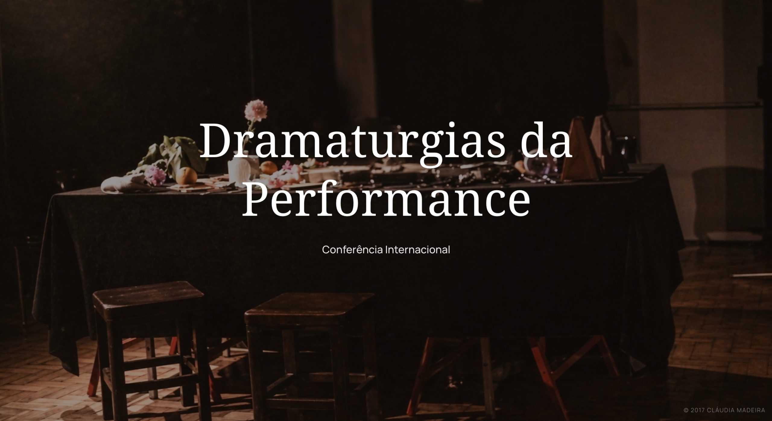 Cartaz da Conferência Internacional Dramaturgias da Performance /